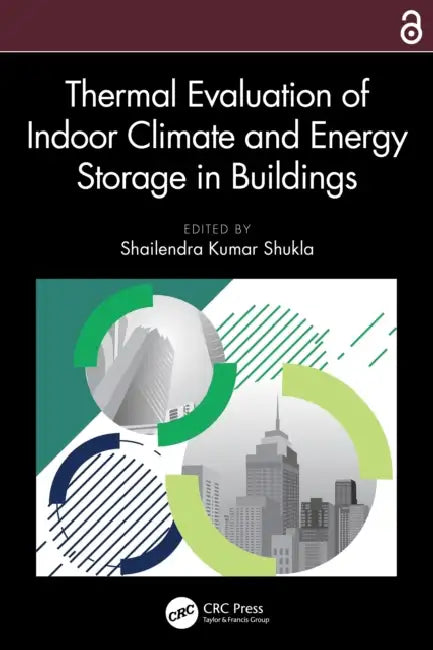 Thermal Evaluation of Indoor Climate and Energy Storage in Buildings by Shailendra Kumar Shukla