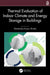 Thermal Evaluation of Indoor Climate and Energy Storage in Buildings by Shailendra Kumar Shukla