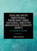 Dealing with Emotional Problems Using Rational Emotive Behaviour Therapy (REBT) by Dryden/Windy