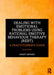 Dealing with Emotional Problems Using Rational Emotive Behaviour Therapy (Rebt): A Practitioner's Guide by Windy Dryden