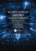 Security Without Obscurity: A Guide to Pki Operations by Jeff Stapleton