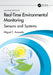 Real-Time Environmental Monitoring: Sensors and Systems - Textbook by Miguel F. Acevedo