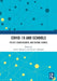 COVID-19 and Schools: Policy, Stakeholders, and School Choice by Robert Maranto