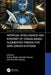 Artificial Intelligence and Internet of Things Based Augmented Trends for Data Driven Systems by Anshu Singla