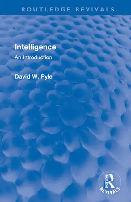 Intelligence: An Introduction by David W. Pyle