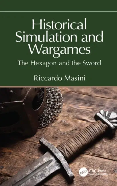 Historical Simulation and Wargames by Riccardo Masini