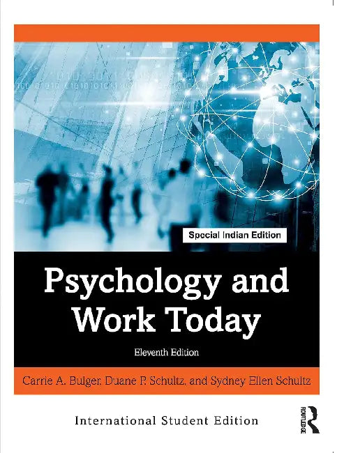 Psychology And Work Today by Carrie A. Bulger