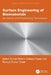 Surface Engineering of Biomaterials: Synthesis and Processing Techniques by Ajit Behera