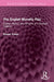 The English Morality Play: Origins, History, and Influence of A Dramatic Tradition by Robert A. Potter