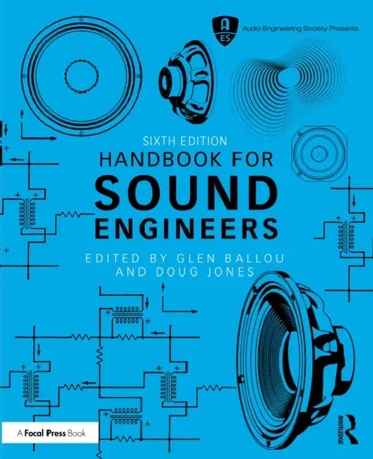 Handbook for Sound Engineers by Glen Ballou