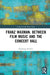 Franz Waxman: Between Film Music and the Concert Hall by Ingeborg Zechner