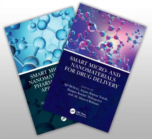 Smart Micro- and Nanomaterials for Drug Delivery and Pharmaceutical Applications, Two-Volume Set by Ajit Behera