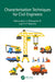 Characterisation Techniques for Civil Engineers by Bahurudeen A