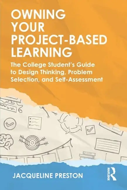 Owning Your Project-Based Learning by Preston, Jacqueline