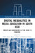 Digital Inequalities in Media Education in South Asia by Padma Rani