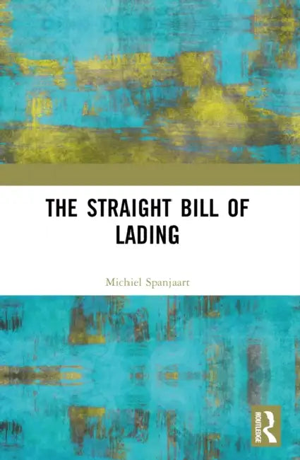 The Straight Bill of Lading by Spanjaart Michiel
