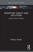 Monetary Policy and Inflation: Quantity Theory of Money by Mateusz Machaj
