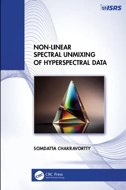 Non-Linear Spectral Unmixing of Hyperspectral Data by Somdatta Chakravortty