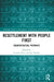 Resettlement with People First: Counterfactual Pathways by Susanna Price