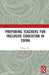 Preparing Teachers for Inclusive Education in China by Wang Yan