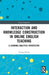 Interaction and Knowledge Construction in Online English Teaching: A Learning Analytics Perspective by Yining Zhang