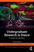 Undergraduate Research in Dance by Overby, Lynnette Young