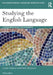 Studying the English Language: A Resource Book for Students by Louise Mullany