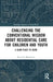 Challenging the Conventional Wisdom about Residential Care for Children and Youth: A Good Place to Grow by Bruce B. Henderson