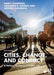 Cities, Change, and Conflict: A Political Economy of Urban Life by Nancy Kleniewski