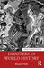 Disasters in World History by Reilly, Benjamin