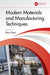 Modern Materials and Manufacturing Techniques by Ravi Kant