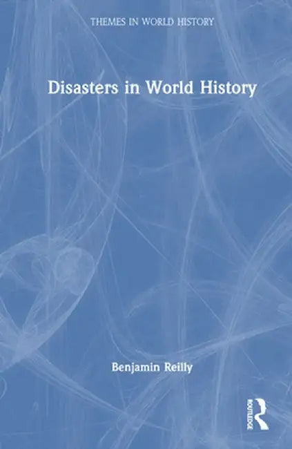 Disasters in World History by Benjamin Reilly