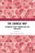 The Chinese Way: Alternative Policy Perspectives and Challenges by Bhabani Shankar Nayak