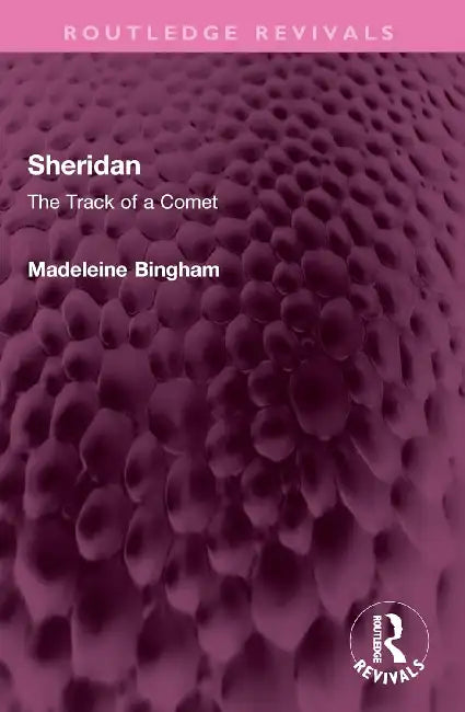 Sheridan: The Track of a Comet by Madeleine Bingham