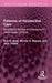 Patterns of Residential Care: Sociological Studies in Institutions for Handicapped Children by Roy D. King