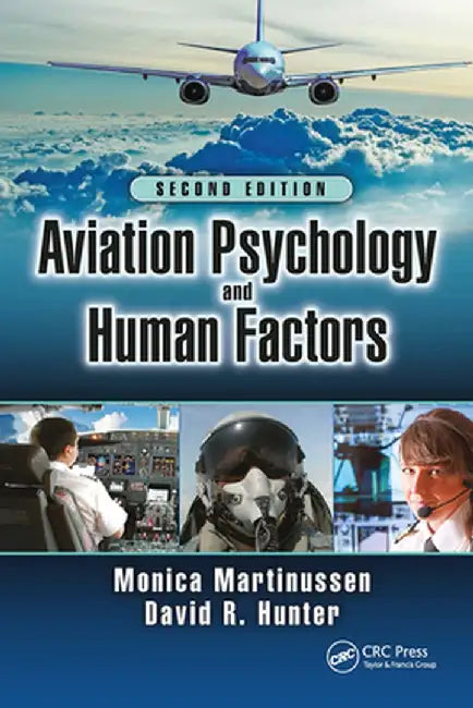 Aviation Psychology and Human Factors by Monica Martinussen