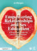 Empowering Relationships and Sex Education: A Practical Guide for Secondary School Teachers by Josephine Morgan