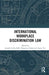International Workplace Discrimination Law by Joseph Carby-Hall