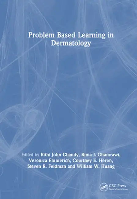 Problem Based Learning in Dermatology by Rithi John Chandy