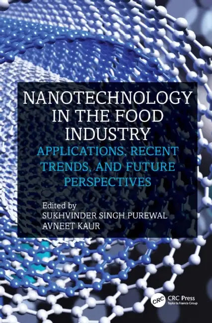 Nanotechnology in the Food Industry by Sukhvinder Singh Purewal