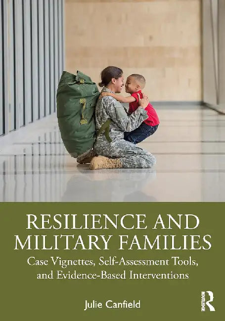 Resilience and Military Families by Canfield, Julie