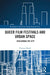 Queer Film Festivals and Urban Space by Theresa Heath