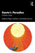 Dante's Paradiso: A Reader's Guide by Filippo Gianferrari, Ronald Herzman