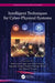Intelligent Techniques for Cyber-Physical Systems by Mohammad Sajid