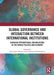Global Governance and Interaction between International Institutions: Eurasian International Organizations in the World Politics and Economy by Alexander Libman