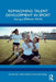 Reimagining Talent Development in Sport: Seeing a Different World by Andy Borrie