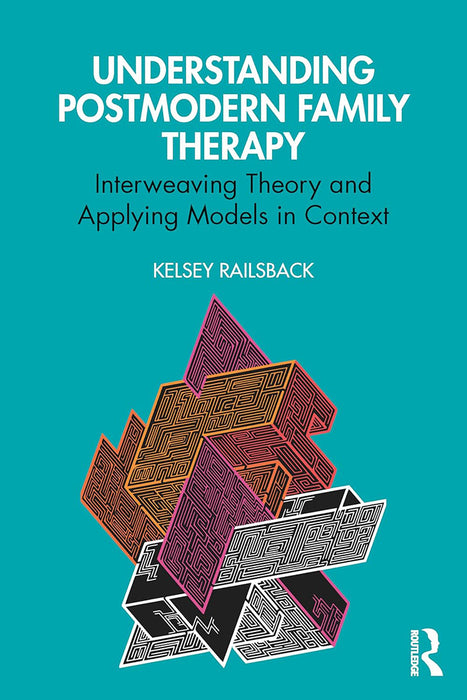 Understanding Postmodern Family Therapy