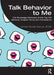 Talk Behavior to Me: The Routledge Dictionary of the Top 150 Behavior Analytic Terms and Translations by Kendall Rynd Samuel BCBA