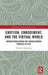 Emotion, Embodiment and the Virtual World: Interactions within the Virtualization Process of Life by Vincenzo Auriemma