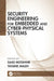 Security Engineering for Embedded and Cyber-Physical Systems by Saad Motahhir